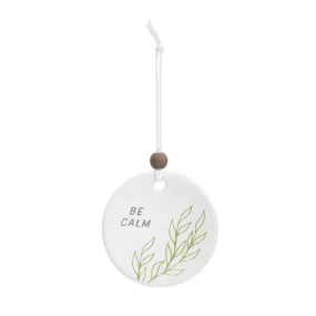 Be Calm Oil Diffuser Ornament