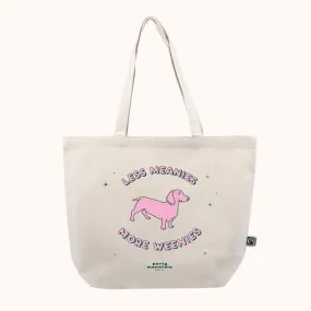 Less Meanies, More Weenies Organic Canvas Tote